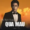 About Xin Thời Gian Qua Mau (Beat) Song