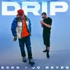 About Drip Song