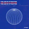 About The Law of Attraction Song