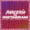 About Parceria do Instagram Song
