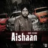 About Aishaan Song