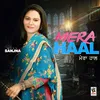 About Mera Haal Song