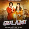 About Gulami (feat. Sweta Chauhan) Song
