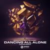 About Dancing All Alone (HÜMAN Remix) Song