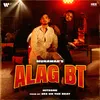 About ALAG BT Song