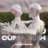 About Khiêu Vũ Cùng Anh (feat. Harthier) Song