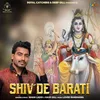 About Shiv De Barati Song