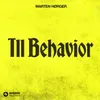 About Ill Behavior Song