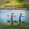 About Kotton Kodangi Eskaodon Erabhadra Song