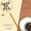 Jazz Em Mim