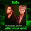 Baby Yêu Anh Nhé (feat. Sơn Trung) [Beat]