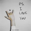 P.S. I LOVE YOU