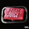About Fight Juice (feat. Zoutr) Song