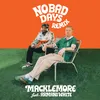 About NO BAD DAYS (feat. Armani White, Collett) Song