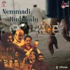 About Nemmadi Hudukalu (from "Bera") Song