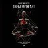 Treat My Heart