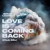 About Love Is Coming Back (Club Mix) Song