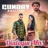 About Gunday Aali Line (Dialogue Mix) Song