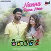 About Nanna Praana Neene (from "Kiraathaka 2") Song
