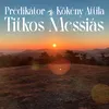 About Titkos Messiás Song