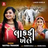 About Lakdi Khele Song