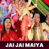 About Jai Jai Maiya Song
