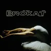 About Brokat Song