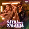 About Satra She Nakhra Song