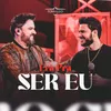 About Era Pra Ser Eu (Ao Vivo) Song