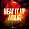 About Heat It Up Again Song