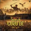 About Singh Guru De Song