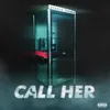 Call Her