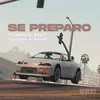 About Se Preparó (Turreo Edit) Song