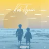 About Kids Again Song