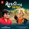 About Meldi Maa Nu Tatoo Song