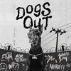 Dogs Out