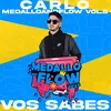 About Carlo: Vos Sabes, MEDALLOANDFLOW, Vol.8 Song