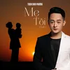About Mẹ Tôi (Lofi) Song