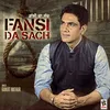 About Fansi Da Sach Song