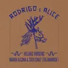 Rodrigo e Alice (Procurando Chifre em Cabeça de Cavalo) [feat. Falamansa]