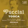 Tosca, S. 69, IGP 17, Act III: "Presto! Su, Mario, andiamo! Andiamo! Su!" (Tosca, Voci confuse, Sciarrone, Spoletta)