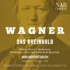 Das Rheingold, WWV 86A, IRW 40, Act I: "Weia! Waga!" (Woglinde, Coro, Wellgunde, Flosshilde)