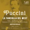 La fanciulla del West, SC 78, IGP 4, Act III: "Holla!... Holla!... Holla!" (Coro, Ashby, Jack Rance, Nick, Harry, Bello, Joe, Sonora)