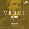 Ernani, IGV 8, Act III: "Ad augusta!" (Coro, Silva, Ernani, Jago)