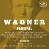 Parsifal, WWV 111, IRW 34, Act II: "Ahimè! ahimè! Che feci?" (Parsifal, Kundry)