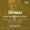 Der Rosenkavalier, Op. 59, IRS 84, Act I: "Einleitung"
