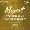 Mozart: Symphony No. 41 "Jupiter Symphony", in C Major, K. 551, IWM 575: I. Allegro vivace (Live) [1989 Remaster]