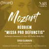 Requiem (Missa pro defunctis) in D Minor, K. 626, IWM 441; I: Introitus.  Requiem Aeternam