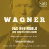 Das Rheingold, WWV 86A, IRW 40, Vierte Szene: "Weiche, Wotan! Weiche!" (Erda, Wotan, Fricka, Froh)