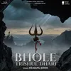About Bhole Trishul Dhari Song